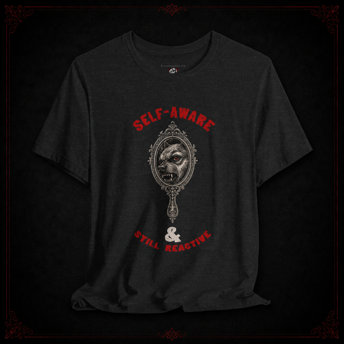 Self-Aware. Still Reactive. Unisex T-Shirt