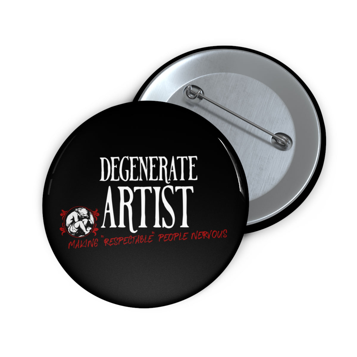 Degenerate Artist Custom Pin Buttons