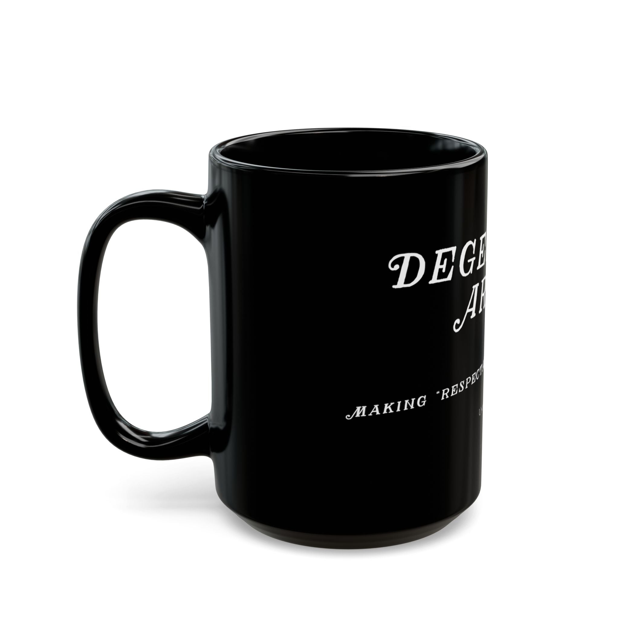 "Degenerate Artist" Black Coffee Mug — Artist Gift