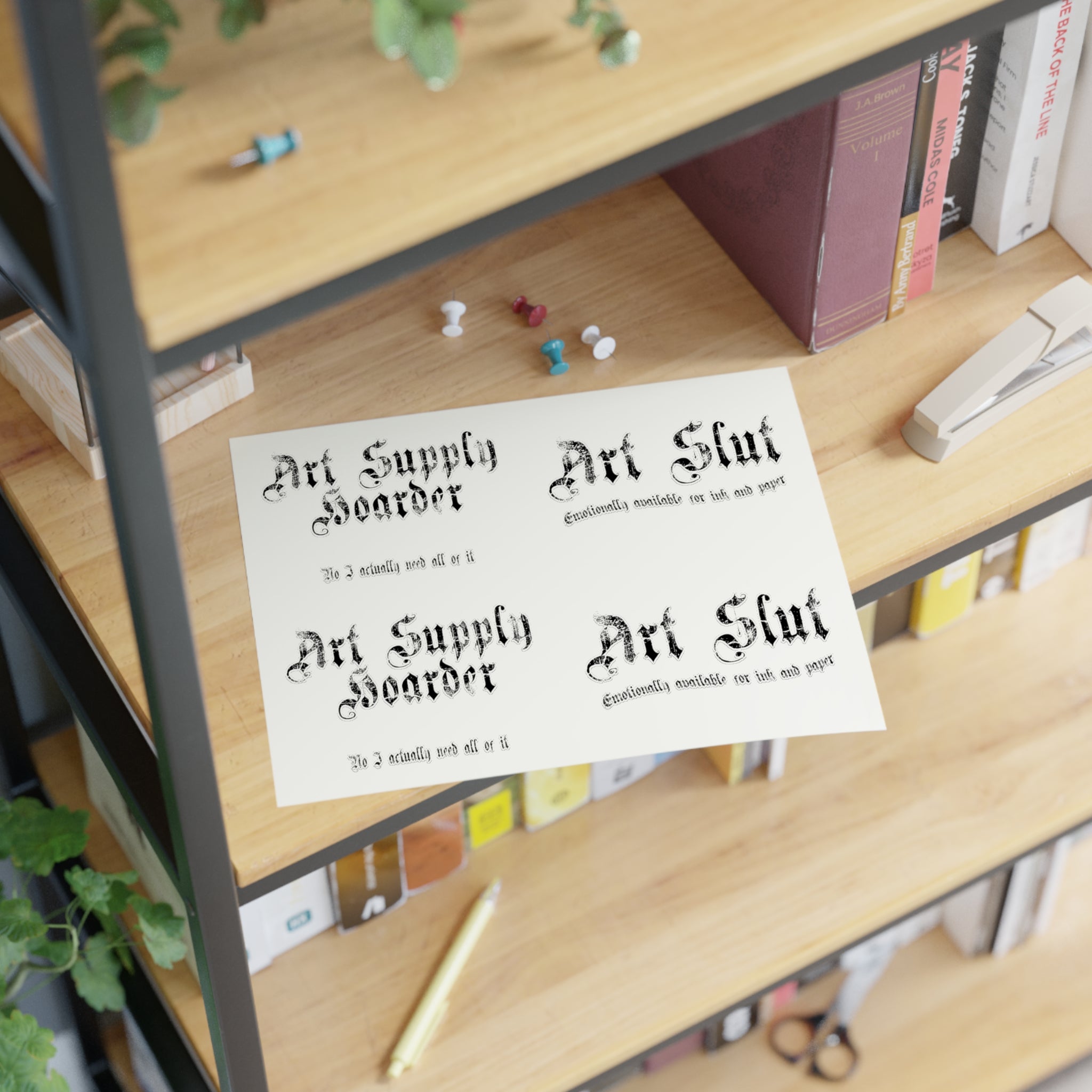 "Art Supply Hoarder" & "Art Slut" Decorative Decals
