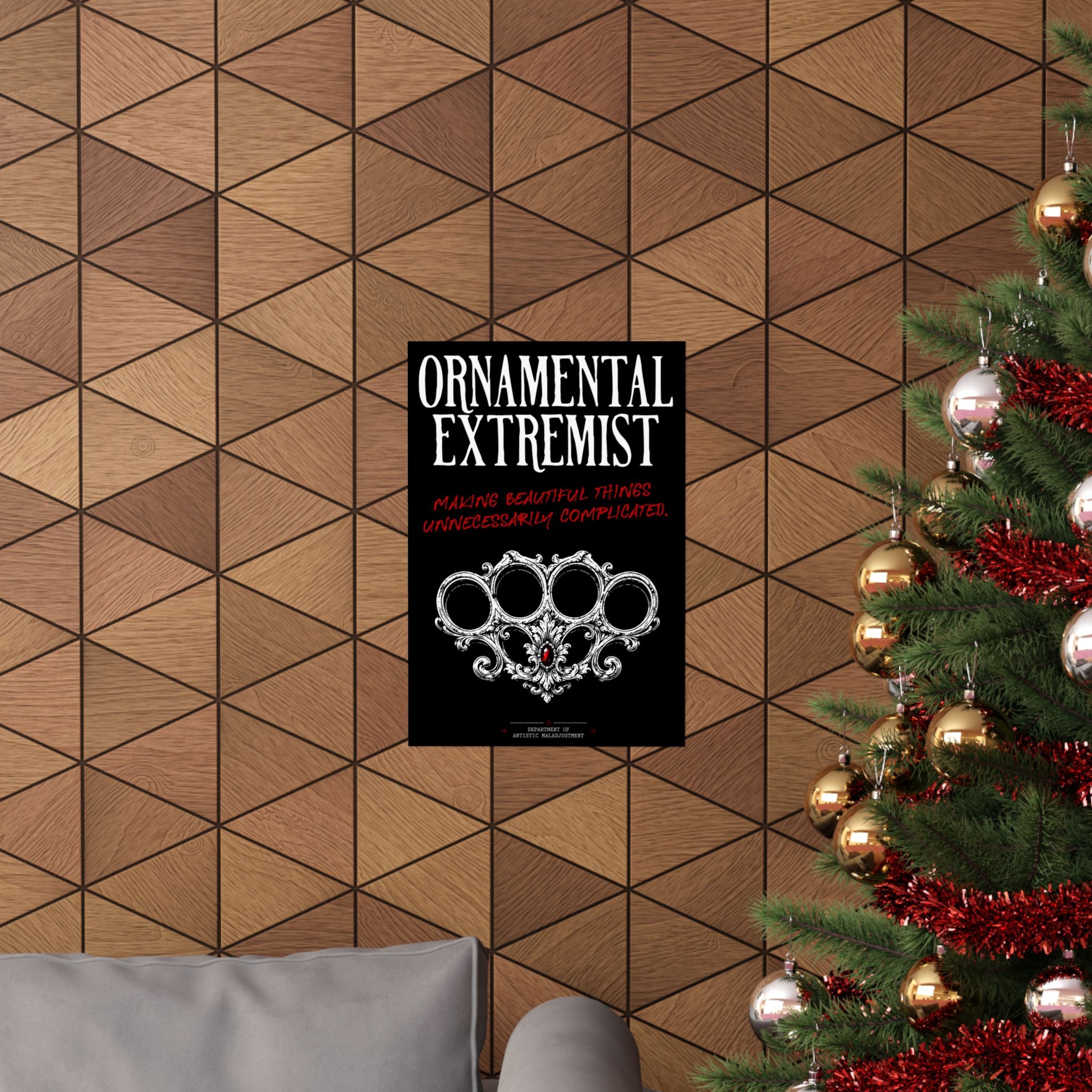 Ornamental Extremist 13×19 matte poster from Unimaginative
