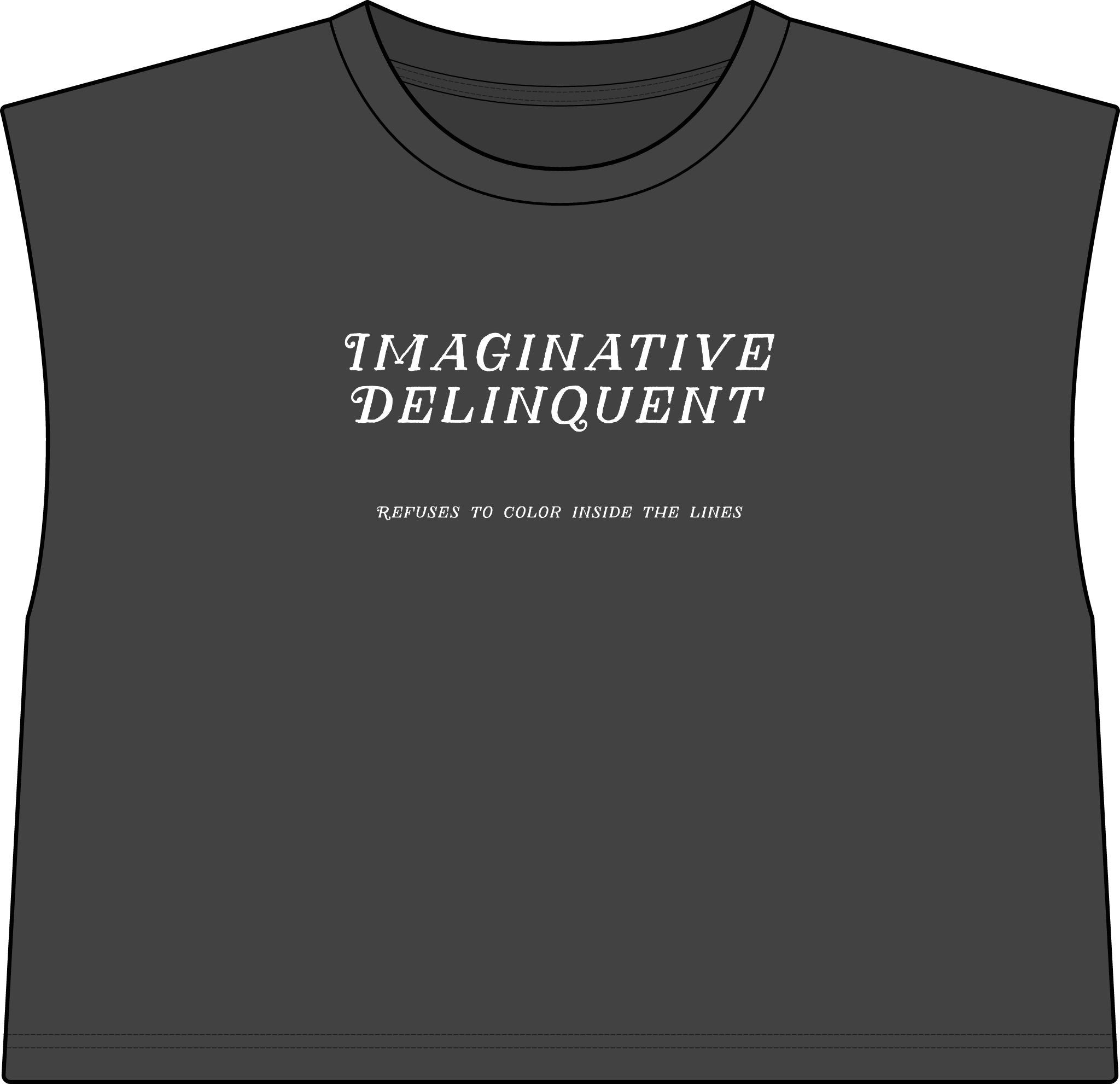 "Imaginative Delinquent" Women’s Muscle Tee — “Refuses to Color Inside the Lines”