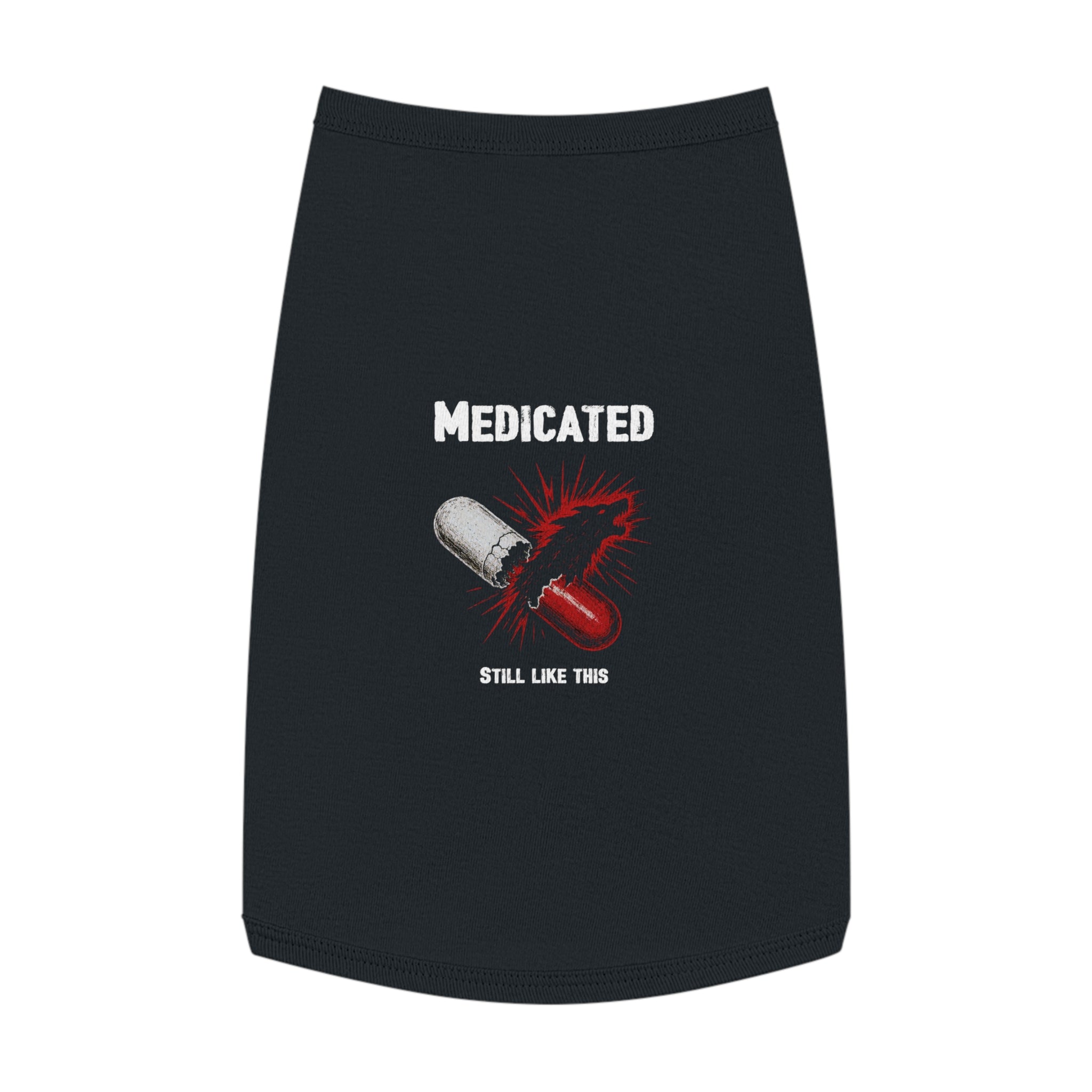 “Medicated” Pet Tank Top