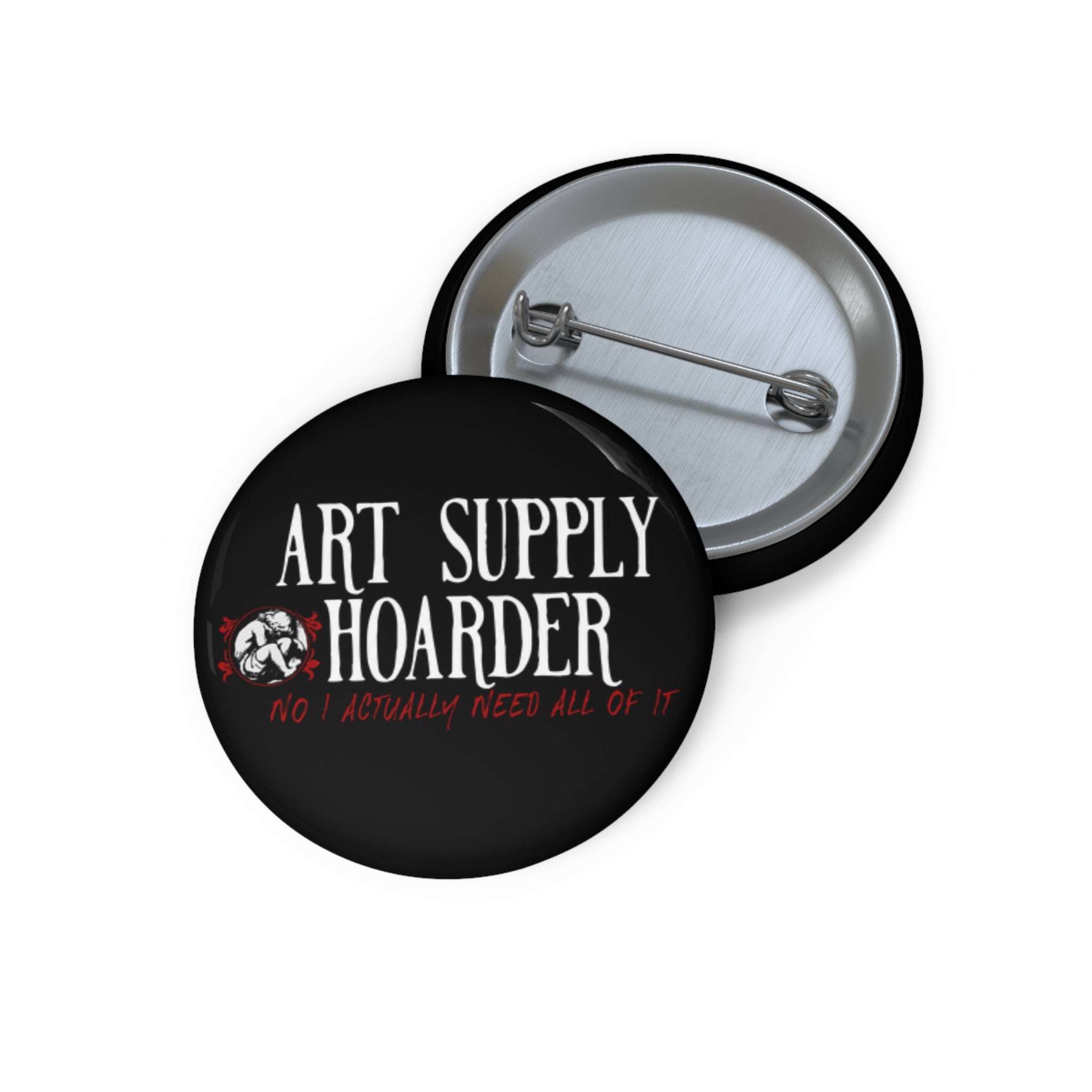 Art Supply Hoarder pin button, featured product image