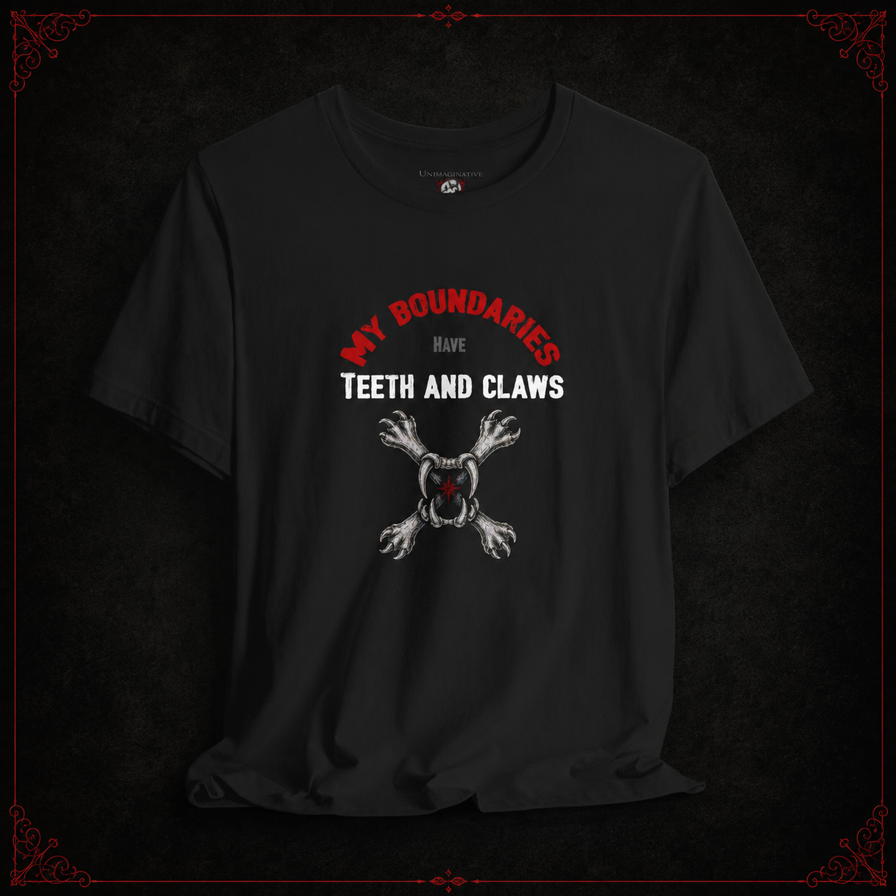 My Boundaries Have Teeth & Claws Unisex T-Shirt