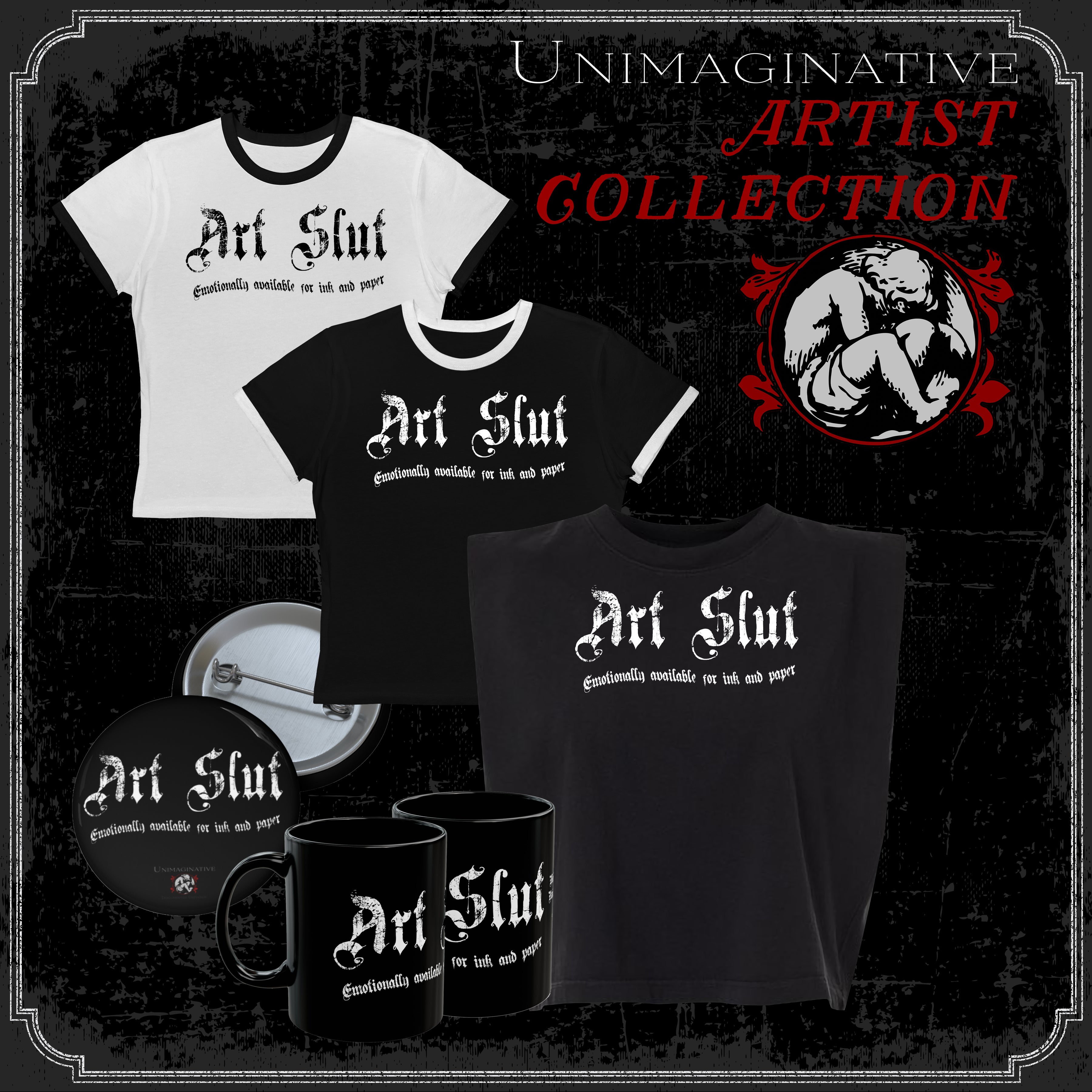 Art Slut artist merch graphic featuring original Unimaginative design
