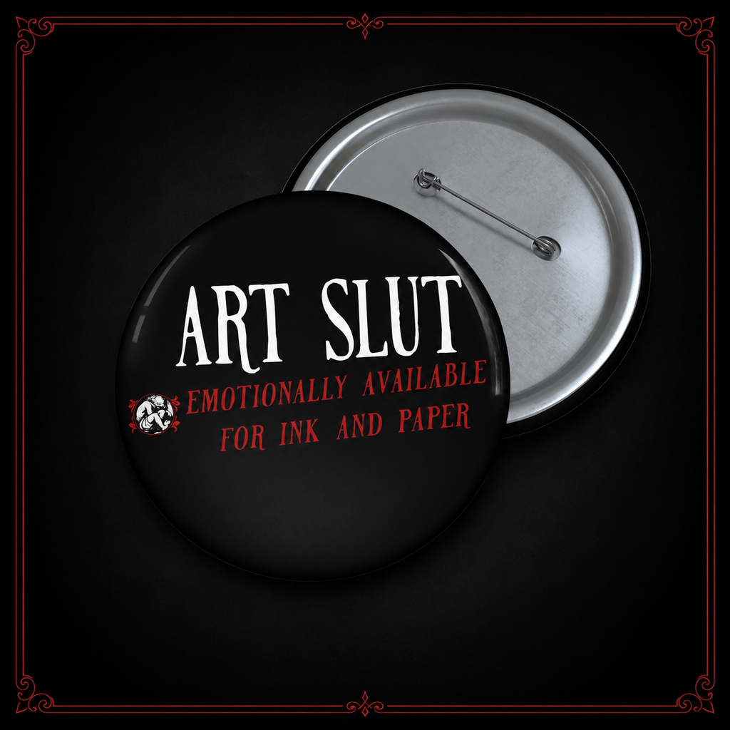 Art Slut Pin Button