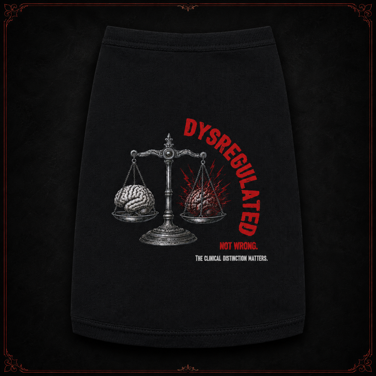 Dysregulated. Not Wrong. Pet Tank