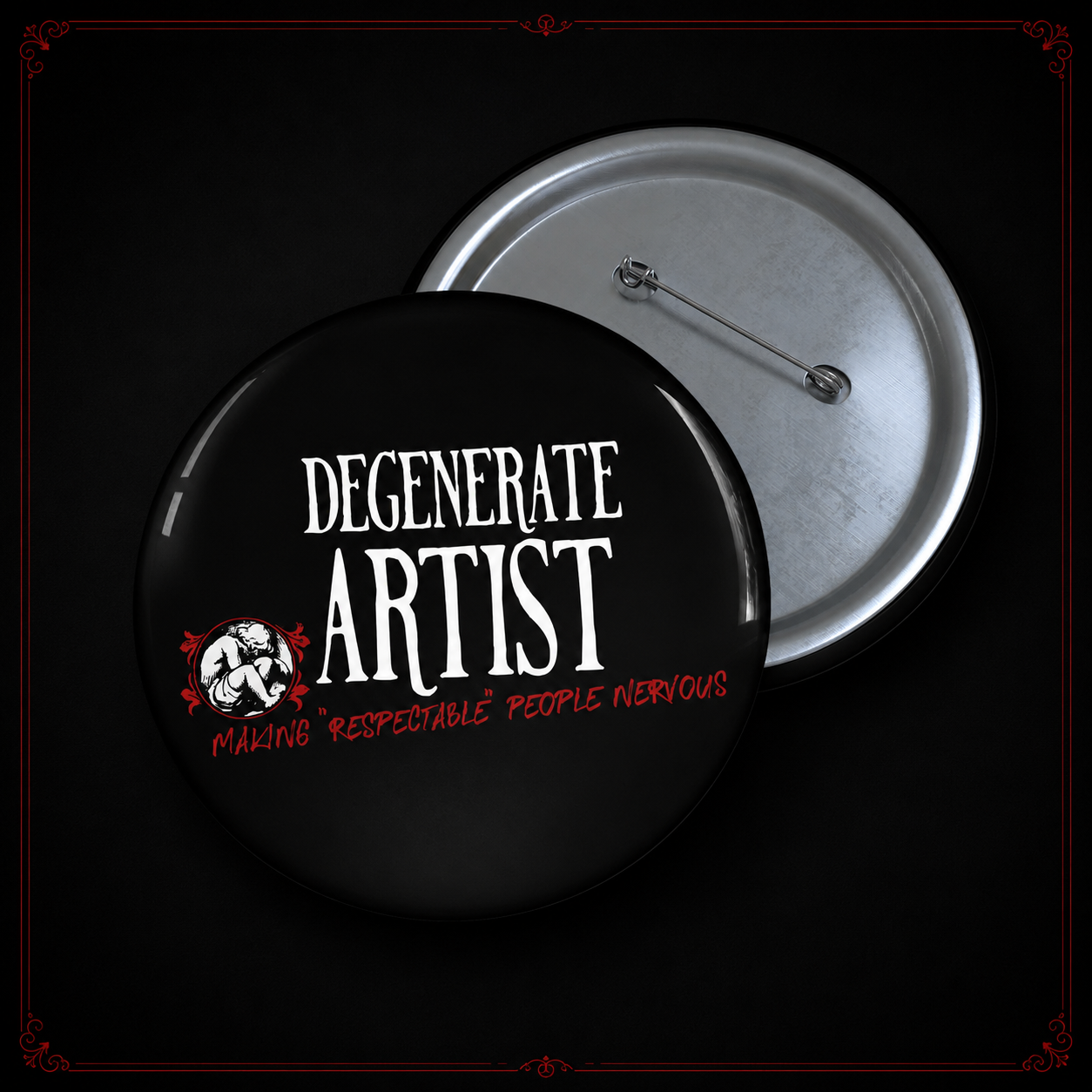 Degenerate Artist Custom Pin Buttons