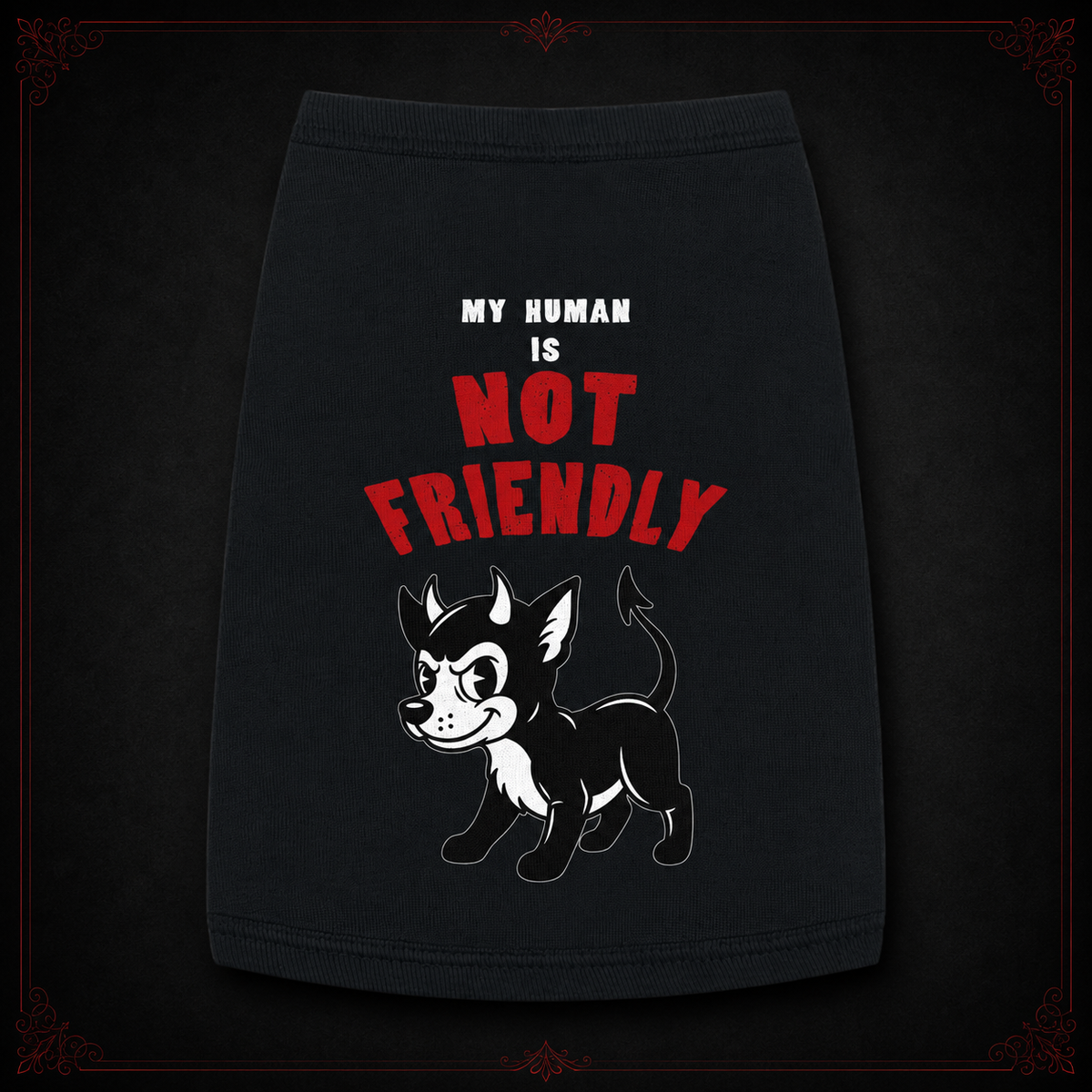"My Human Is Not Friendly" Pet Tank Top
