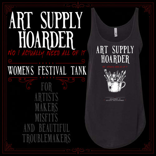 Art Supply Hoarder Women's Festival Tank