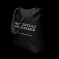 Professionally Unemployable tote bag, featured product image